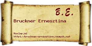 Bruckner Ernesztina névjegykártya