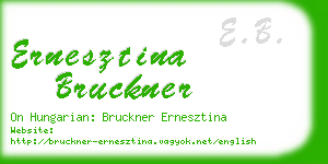 ernesztina bruckner business card